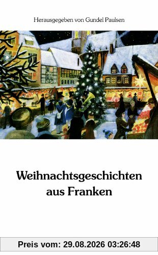 Gundel Paulsen Weihnachtsgeschichten Aus Franken