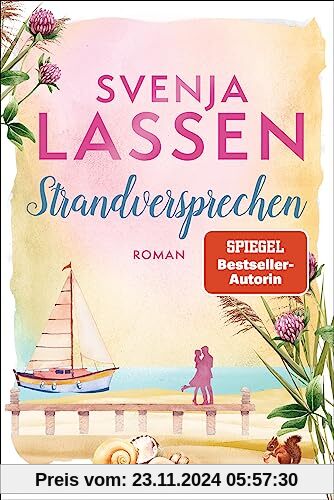 Strandversprechen: Roman (Küstenliebe, Band 4)