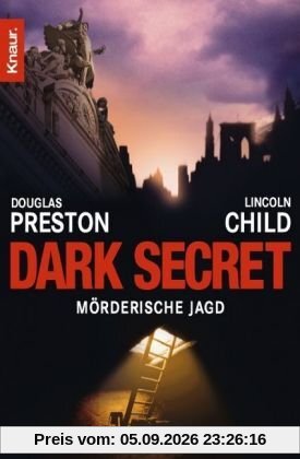 Dark Secret: Mörderische Jagd: Special Agent Pendergasts 6. Fall