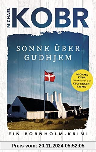 Sonne über Gudhjem: Ein Bornholm-Krimi - Der Spiegel Bestseller-Autor, bekannt von den Kluftinger-Krimis (Lennart Ipsen,