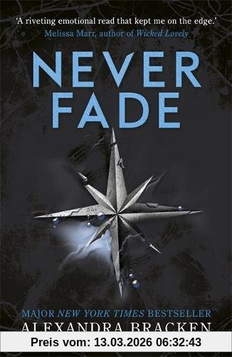 Alexandra Bracken Never Fade, Book 2 (A Darkest Minds Novel, Band 2)