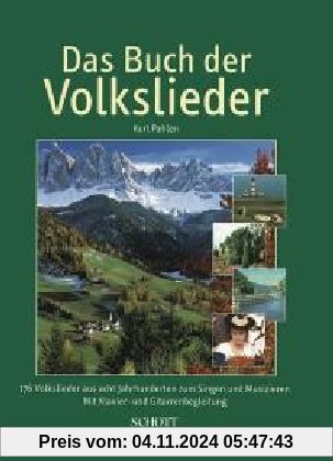 Das Buch der Volkslieder: 176 Volkslieder aus acht Jahrhunderten. Gesang und Klavier (Gitarre, Akkordeon ad lib.). Liede