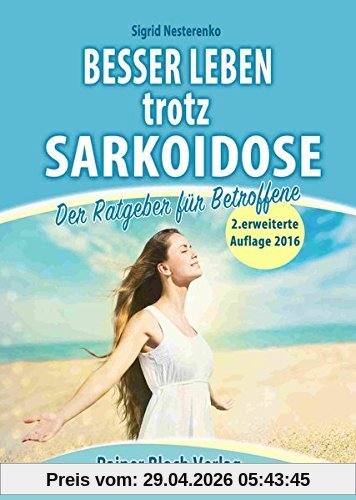 Besser leben trotz Sarkoidose: Der Ratgeber für Betroffene