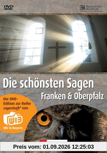 Die schönsten Sagen - Franken & Oberpfalz