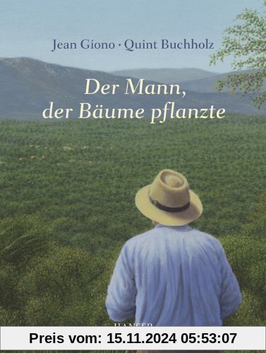 Der Mann, der Bäume pflanzte