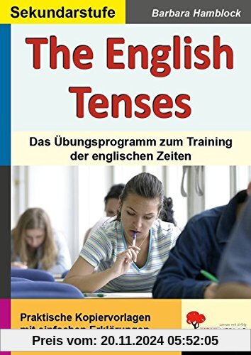 The English Tenses: Ein Übungsprogramm zum Training der englischen Zeiten