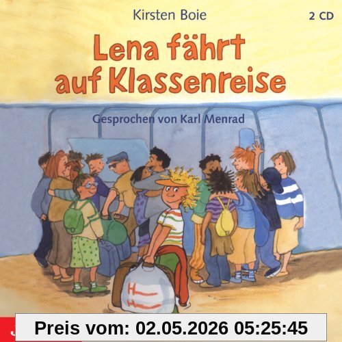Lena fährt auf Klassenreise. 2 CDs