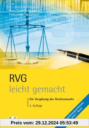 RVG - leicht gemacht: Die Vergütung des Rechtsanwalts