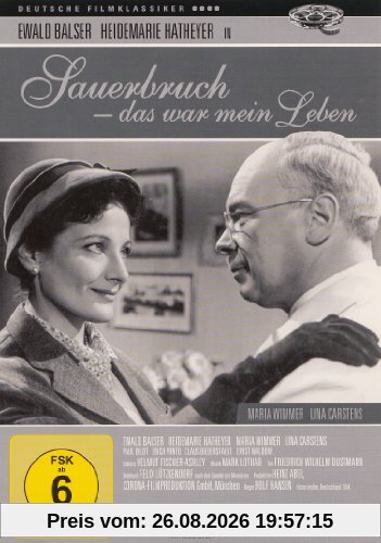 Sauerbruch - Das war mein Leben