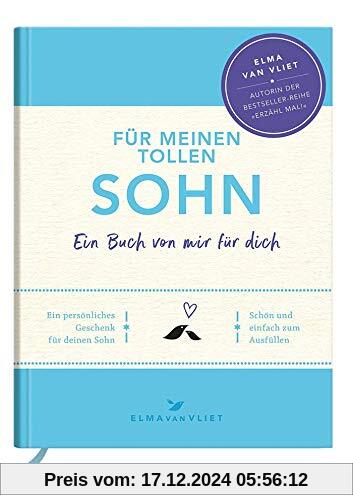 Für meinen tollen Sohn: Ein Buch von mir für dich