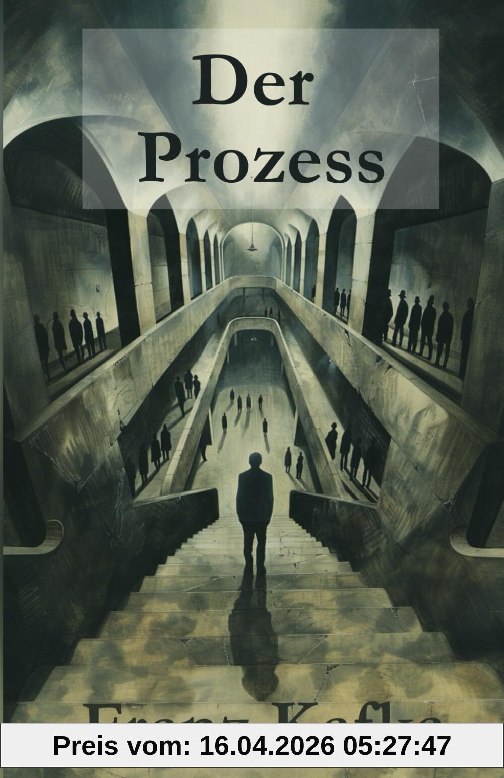 Der Prozess: Roman (Originalausgabe)