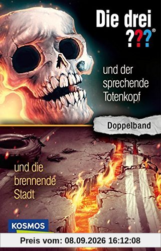 Die drei ???: und der sprechende Totenkopf / und die brennende Stadt (Doppelband)