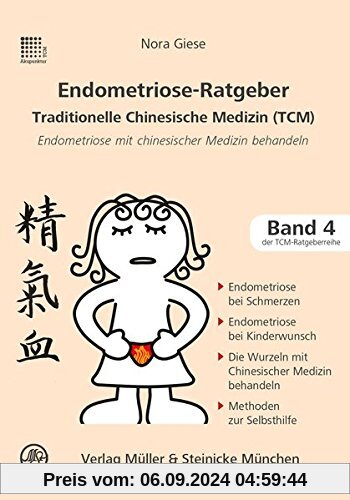 Endometriose-Ratgeber: Traditionelle Chinesische Medizin (Patientenratgeber / Traditionelle Chinesische Medizin)