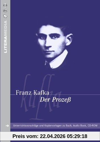 LiteraMedia: Der Prozeß: Handreichungen für den Unterricht. Unterrichtsvorschläge und Kopiervorlagen
