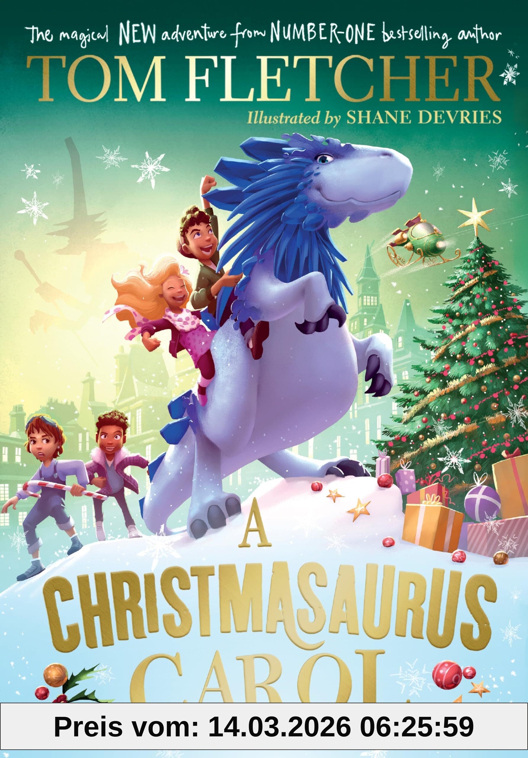 A Christmasaurus Carol, A Brand-new Festive Adventure From Number-one-bestselling Author Tom Fletcher (The Christmasaurus, 7)
