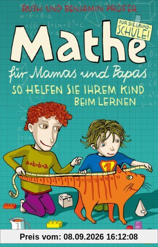 Mathe für Mamas und Papas: So helfen Sie Ihrem Kind beim Lernen