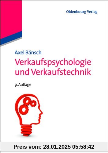 Verkaufspsychologie und Verkaufstechnik