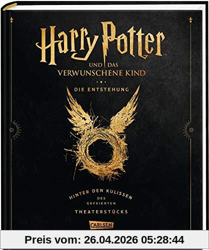 Harry Potter und das verwunschene Kind: Die Entstehung – Hinter den Kulissen des gefeierten Theaterstücks