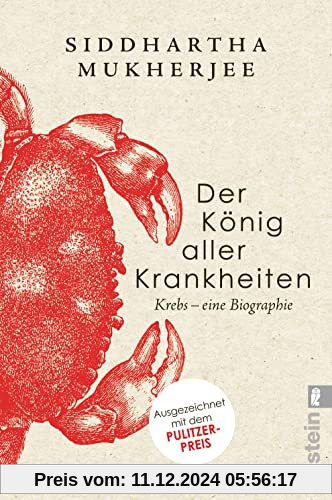 Der König aller Krankheiten: Krebs – eine Biographie | Mit dem Pulitzer-Preis ausgezeichnet