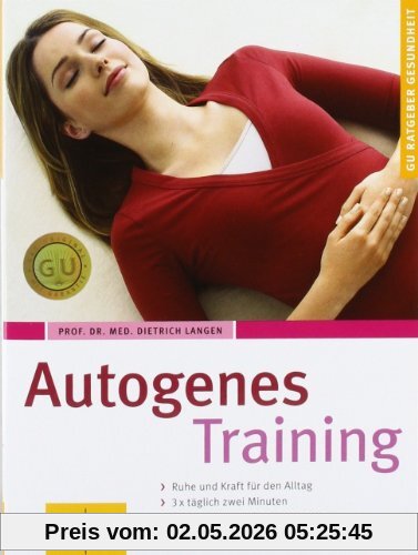 Autogenes Training (GU Ratgeber Gesundheit)