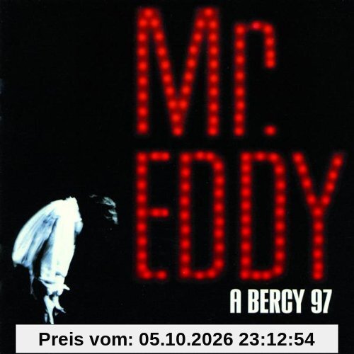 Mr Eddy + Bercy 97