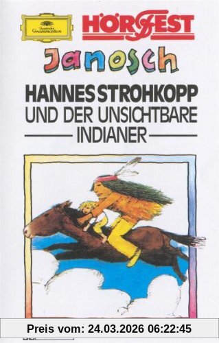 Hannes Strohkopp und der unsichtbare Indianer [Musikkassette]
