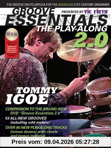 Tommy Igoe Groove Essentials 2.0, The Groove Encyclopedia For The Advanced 21st-Century Drummer [With MP3]