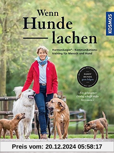 Wenn Hunde lachen: HarmoniLogie® – Kommunikationstraining für Mensch und Hund