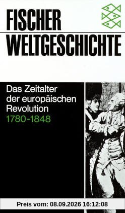 Das Zeitalter der europäischen Revolution 1780-1848
