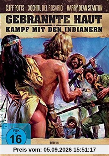 Gebrannte Haut - Kampf mit den Indianern