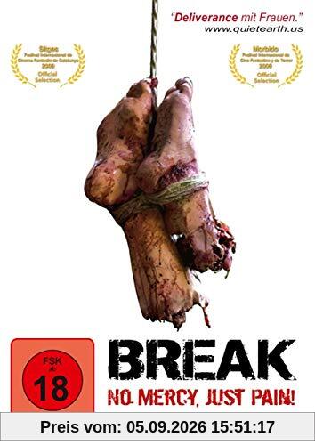 Break - No Mercy, Just Pain!