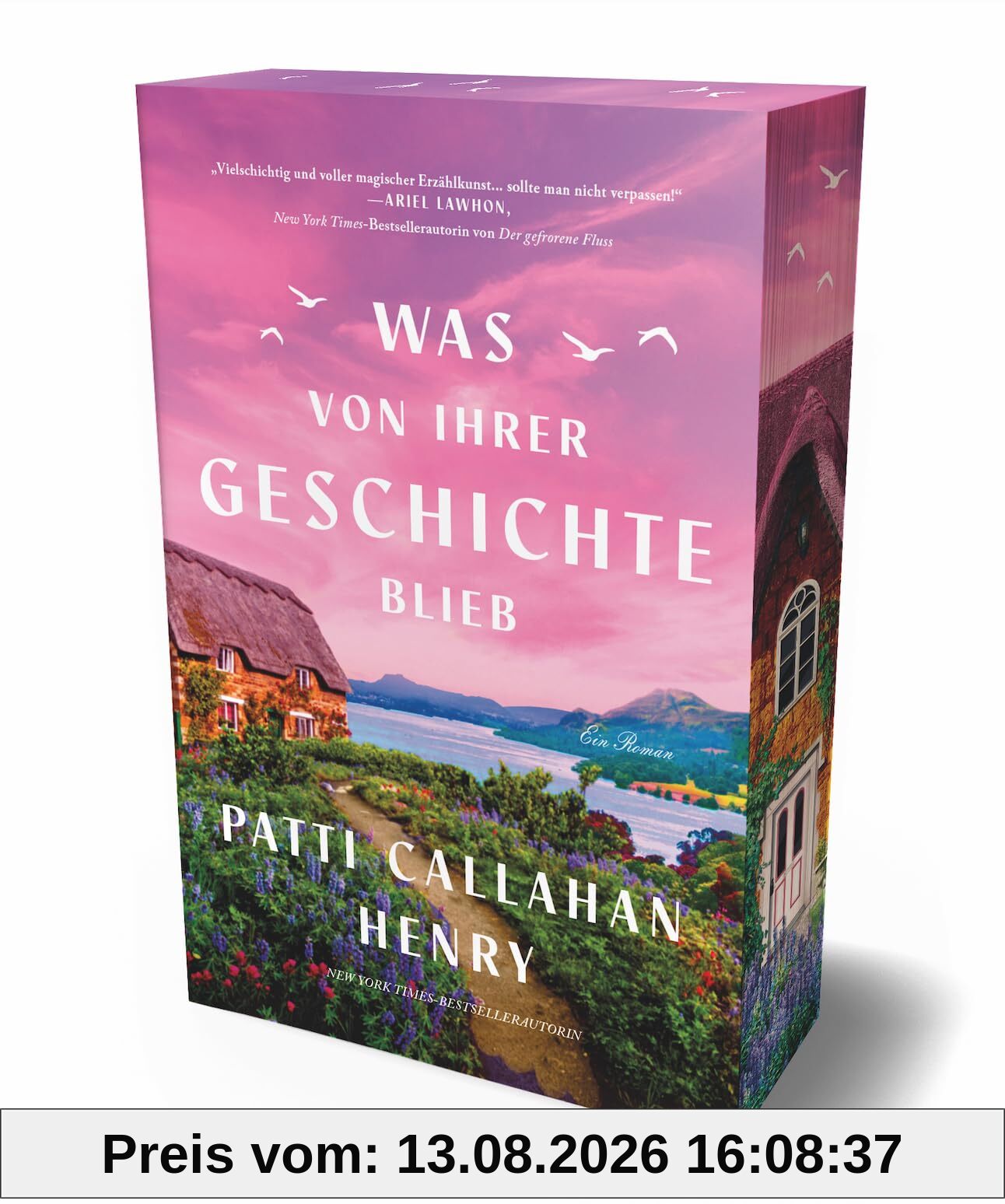 Was von ihrer Geschichte blieb: Roman mit Farbschnitt | „Brillant, fesselnd, so wunderschön geschrieben – unmöglich aus der Hand zu legen.“ Louise Penny