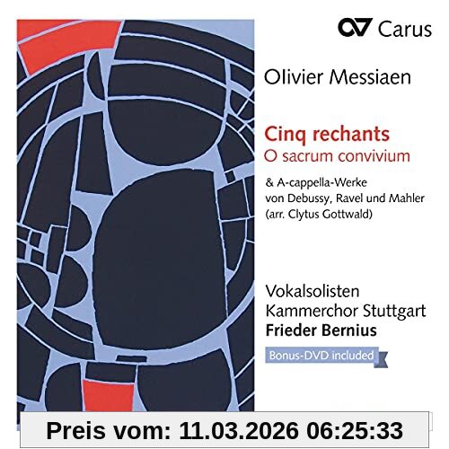 Vokalsolisten Kammerchor Stuttgart Messiaen, Cinq Rechants - O Sacrum Convivium; A-cappella-Werke Von Ravel U.a. (Arr. Clytus Gottwald) (+ Bonus-Dvd)