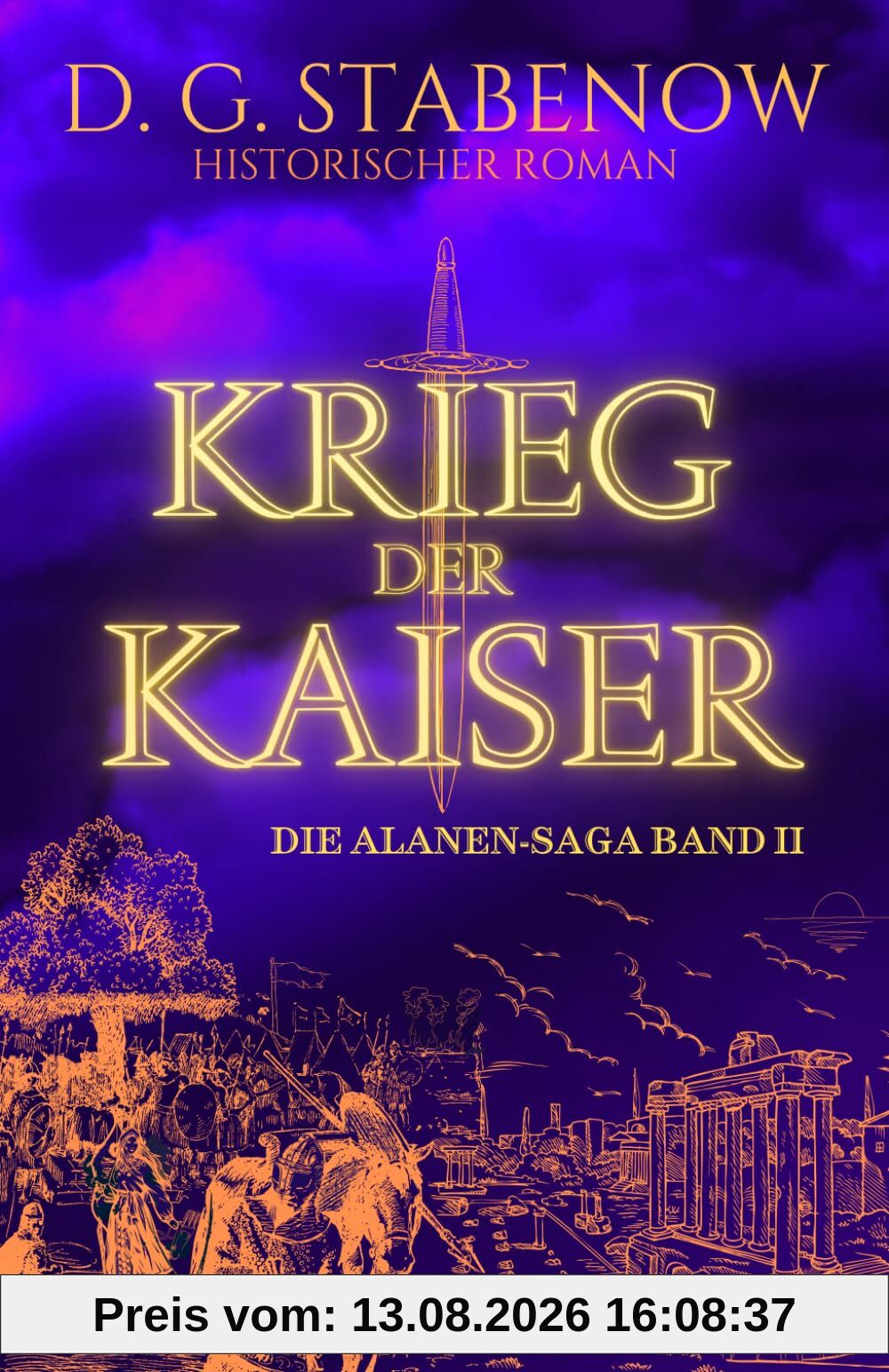 KRIEG DER KAISER: Die Alanen-Saga Band II