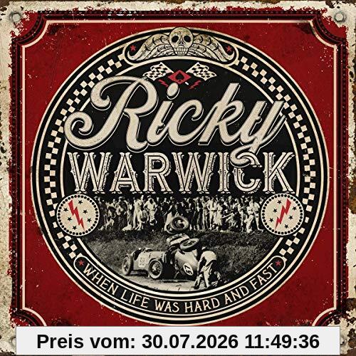 Warwick When Life Was Hard & Fast