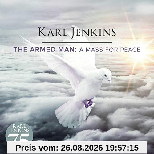 The Armed Man: a Mass for Peace