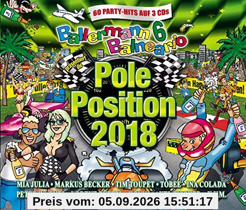 Ballermann 6 Balneario Präs.die Pole Position 2018
