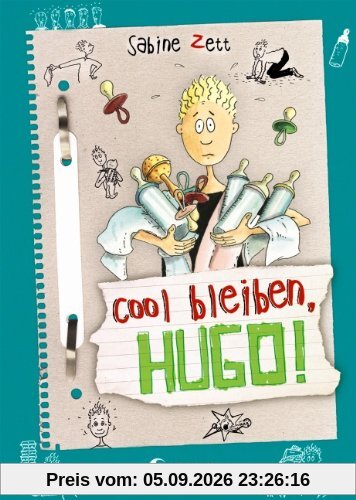 Hugo, Band 6: Cool bleiben, Hugo!