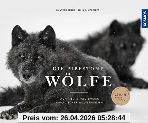 Die Pipestone-Wölfe: Aufstieg und Fall zweier kanadischer Wolfsfamilien