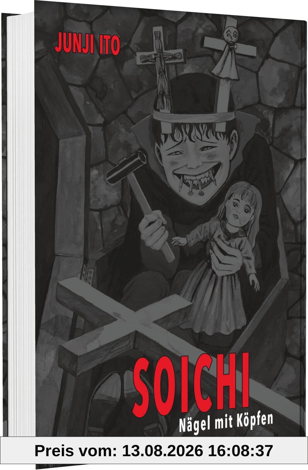 Soichi: Nägel mit Köpfen | Ein Liebling unter den Horrorfiguren: Der Nägel zeigende Soichi - Zehn Kurzgeschichten endlich auf Deutsch!