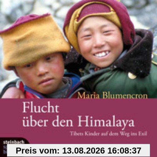 Flucht über den Himalaya. Tibets Kinder auf dem Weg ins Exil. 4 CDs