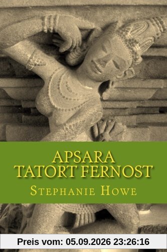 Apsara: Tatort: Fernost
