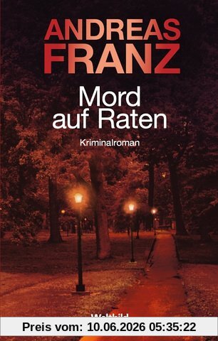 Mord auf Raten