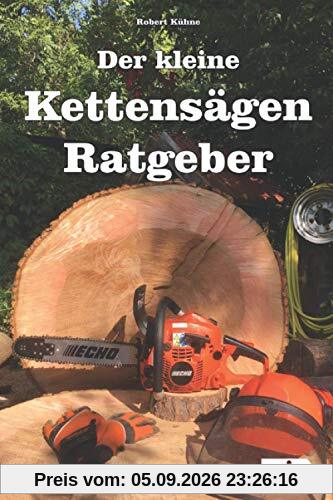 Der Kettensägen Ratgeber