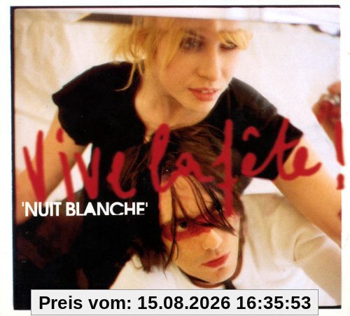 Vive la Fete Nuit Blanche