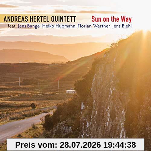 Andreas Hertel Quintett Sun On The Way (Digipac)