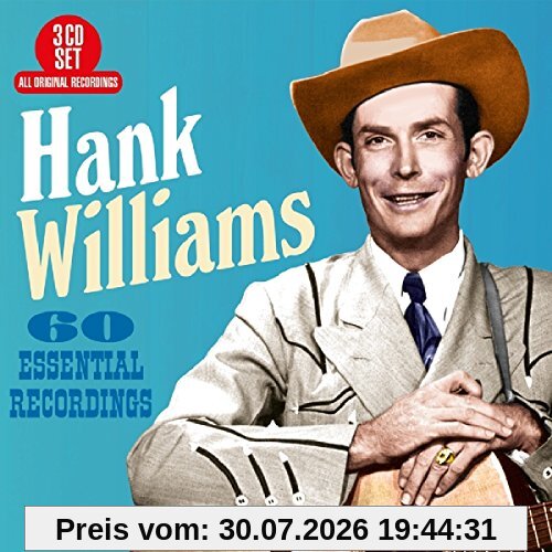 Hank Williams 60 Essential Recordings