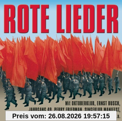 Rote Lieder (die Besten Politischen Lieder aus der