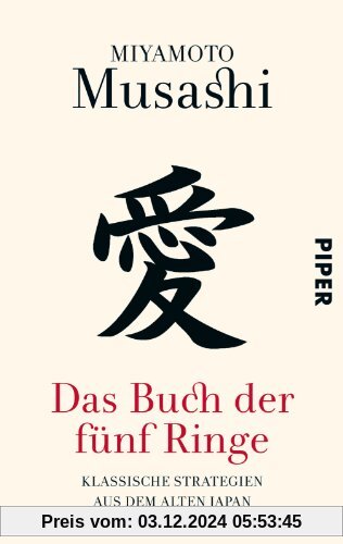 Das Buch der fünf Ringe: Klassische Strategien aus dem alten Japan