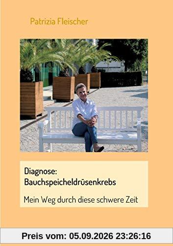 Diagnose: Bauchspeicheldrüsenkrebs: Mein Weg durch diese schwere Zeit